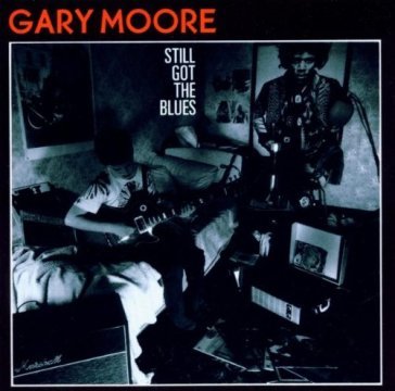 Still got the blues - Gary Moore