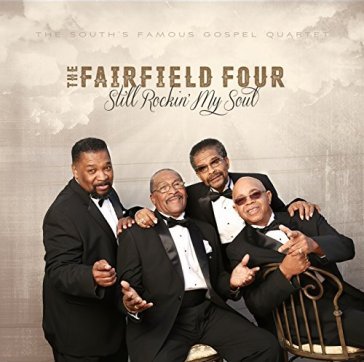 Still rockin  my soul - FAIRFIELD FOUR