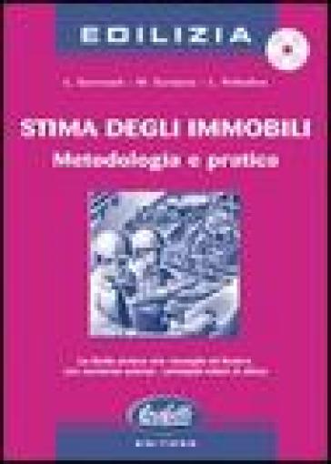 Stima degli immobili. Metodologia e pratica - Leo Carnevali - Massimo Curatolo - Licia Palladino