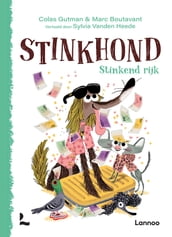 Stinkhond - Stinkend rijk