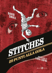 Stitches. 29 punti alla gola