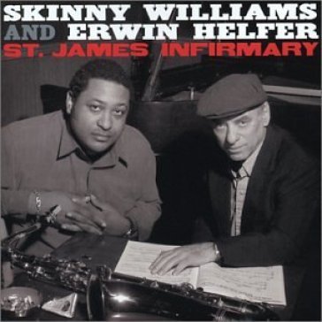 St.james infirmary - Skinny Williams & Er