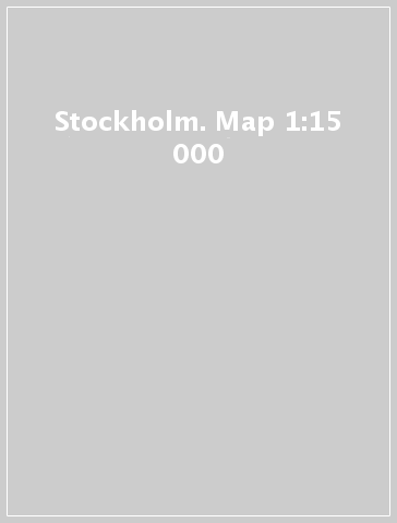 Stockholm. Map 1:15 000