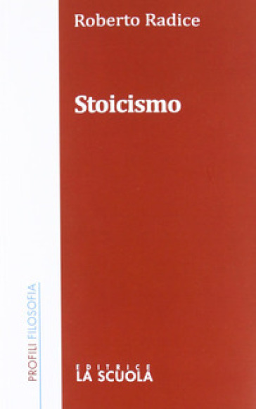 Stoicismo - Roberto Radice