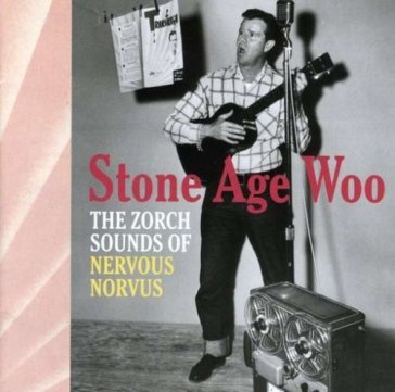 Stone age woo - NERVOUS NORVUS
