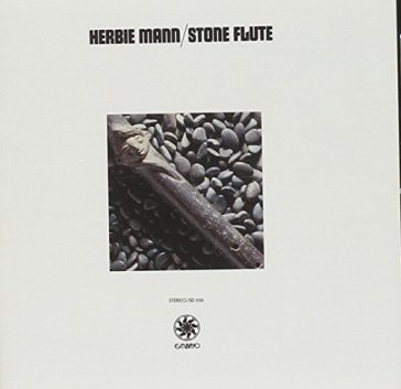 Stone flute - Herbie Mann