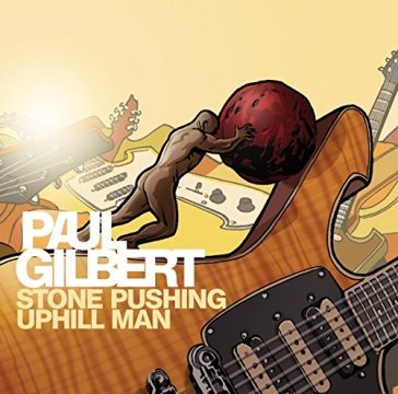 Stone pushing uphill man - Paul Gilbert