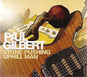 Stone pushing uphill man - Paul Gilbert