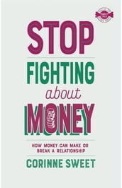 Stop Fighting about Money