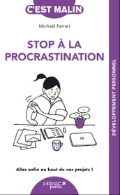Stop à la procrastination, c est malin