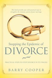 Stopping the Epidemic of Divorce