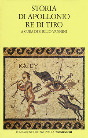 Storia di Apollonio re di Tiro. Testo latino a fronte - Anonimo
