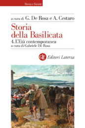 Storia della Basilicata. 4: L età contemporanea