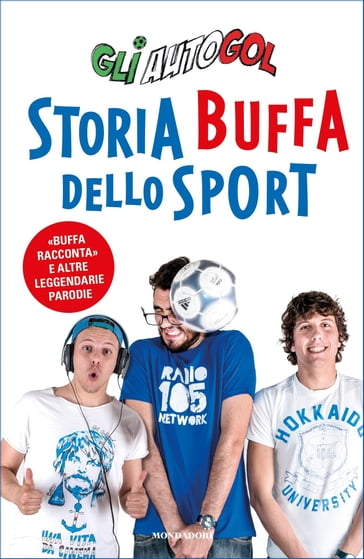 Storia Buffa dello sport - Gli Autogol