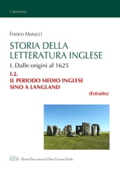 Storia della Letteratura Inglese. I.2. Il periodo medio inglese fino a Langland