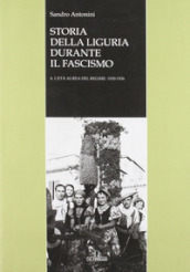 Storia della Liguria durante il fascismo. 4.L età aurea del regime: 1930-1936