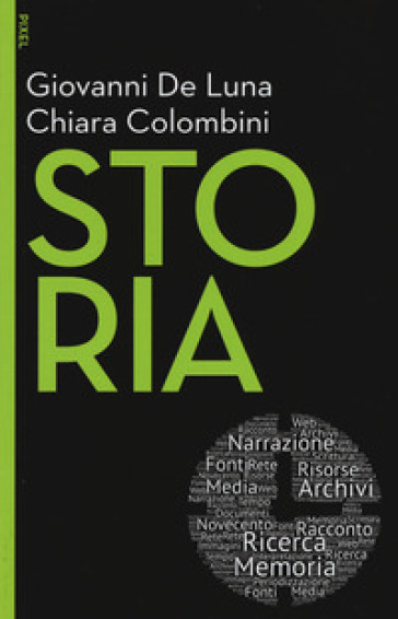Storia. Nuova ediz. Con aggiornamento online - Giovanni De Luna - Chiara Colombini