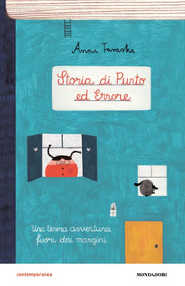 Storia di Punto ed Errore. Una tenera avventura fuori dai margini - Anna Taraska