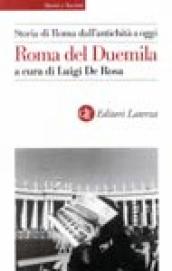 Storia di Roma dall antichità a oggi. Roma del Duemila