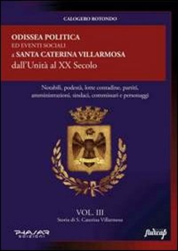 Storia di S. Caterina Villarmosa. 3. - Calogero Rotondo