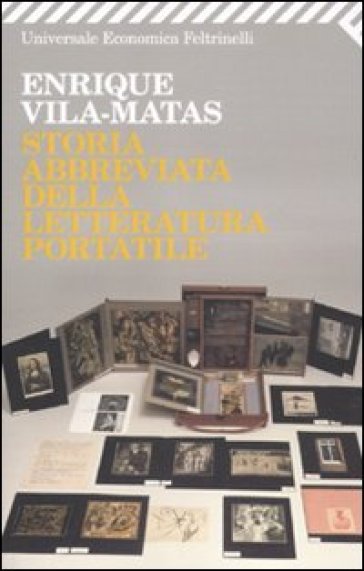 Storia abbreviata della letteratura portatile - Enrique Vila-Matas