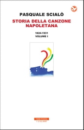 Storia della canzone napoletana 1824-1931