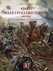Storia delle cavallerie europee. 1914-1918