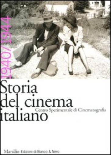 Storia del cinema italiano. 6: 1940-1944