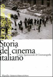 Storia del cinema italiano. Uno sguardo d