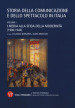 Storia della comunicazione e dello spettacolo in Italia. 1: I media alla sfida della modernità (1900-1944)