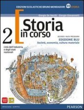 Storia in corso. Con atlante. Ediz. blu. Per le Scuole superiori. Con espansione online. Vol. 2