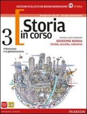 Storia in corso. Con atlante. Ediz. rossa. Per le Scuole superiori. Con espansione online. Vol. 3