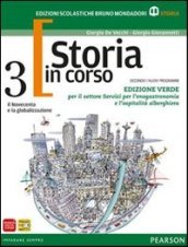 Storia in corso. Con temi. Ediz. verde. Per le Scuole superiori. Con espansione online. Vol. 3