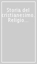 Storia del cristianesimo. Religione, politica, cultura. Vol. 7: Dalla riforma della Chiesa alla Riforma protestante (1450-1530)