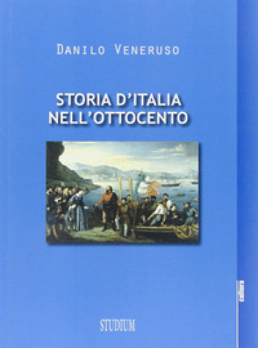 Storia d'Italia nell'Ottocento - Danilo Veneruso