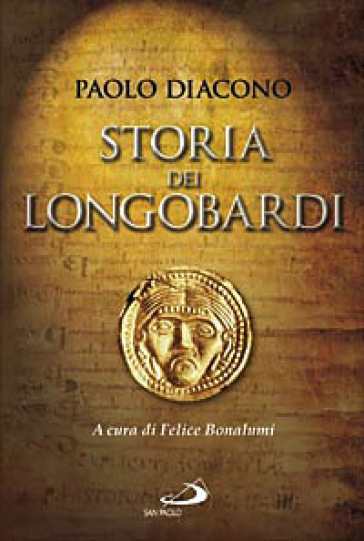 Storia dei longobardi - Paolo Diacono