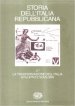 Storia dell Italia repubblicana. La trasformazione dell Italia: sviluppo e squilibri. 2/2: Istituzioni, movimenti, culture