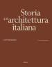 Storia dell architettura italiana. L Ottocento. Ediz. illustrata