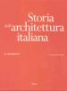Storia dell architettura italiana. Il Seicento. Ediz. illustrata