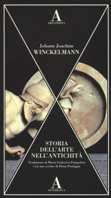 Storia dell'arte nell'antichità - Johann Joachim Winckelmann
