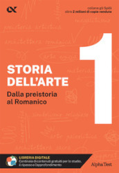 Storia dell arte. Con estensioni online. Vol. 1: Dalla preistoria al romanico