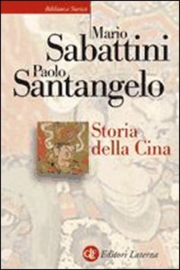 Storia della Cina - Mario Sabattini - Paolo Santangelo