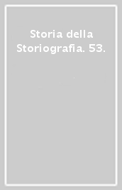 Storia della Storiografia. 53.