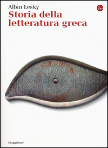 Storia della letteratura greca - Albin Lesky