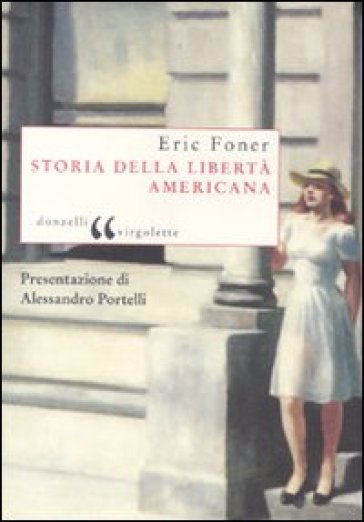 Storia della libertà americana - Eric Foner