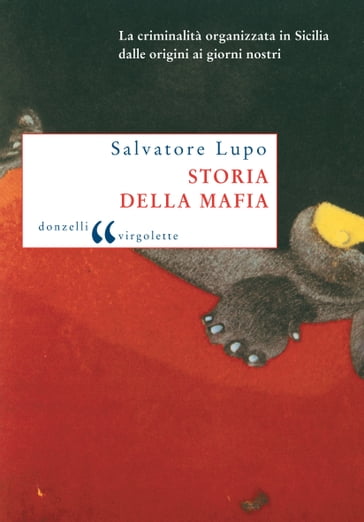 Storia della mafia - Salvatore Lupo