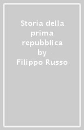 Storia della prima repubblica