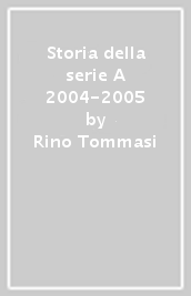 Storia della serie A 2004-2005