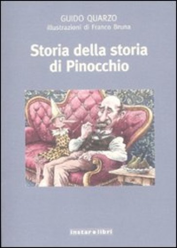 Storia della storia di Pinocchio - Guido Quarzo