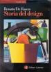 Storia del design. Ediz. illustrata